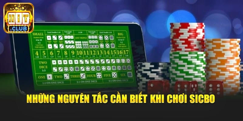 Những nguyên tắc cần biết khi chơi Sicbo