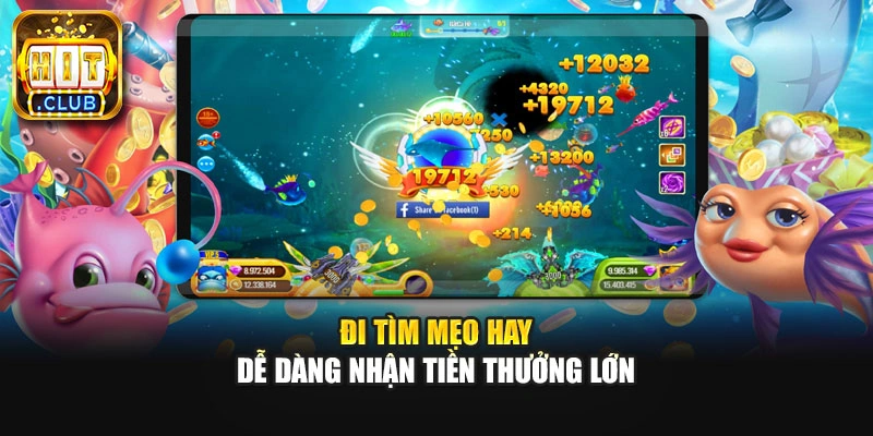 Đi tìm mẹo hay dễ dàng nhận tiền thưởng lớn